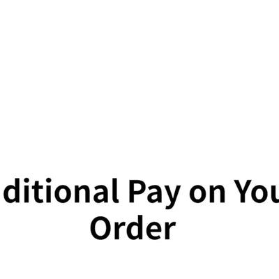 Additional Pay on Your Order-50